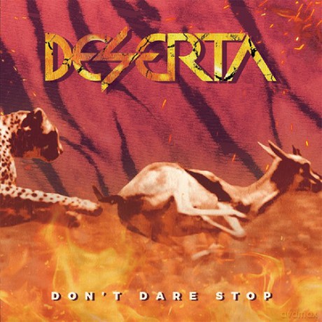 Deserta: Don't Dare Stop [CD]