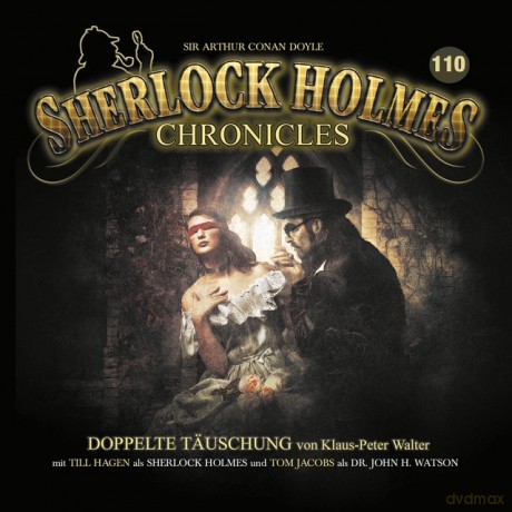 Sherlock Holmes Chronicles: Doppelte Täuschung-Folge 110 [CD]