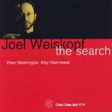 Weiskopf, Joel Trio (P. Washington, B. Drummond): The Search [CD]