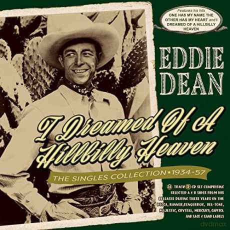 Dean,Eddie: Dreamed Of A Hillbilly Heaven-The Singles Collec [2CD]
