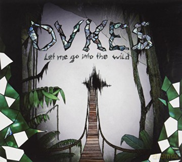 Dvkes: Dvkes - Let Me Go Into The.. [CD]