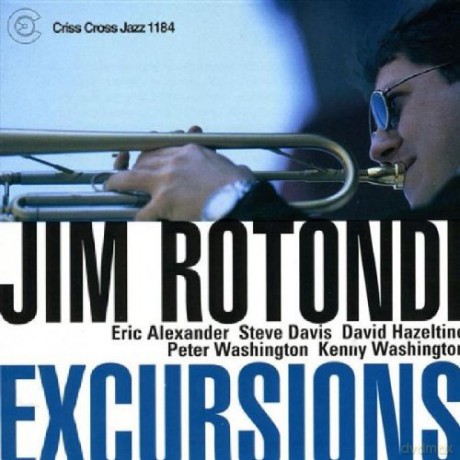 Rotondi, Jim Sextet (E. Alexander, S. Davis, D. Hazeltine, P. Washington, K. Washington): Excursions [CD]