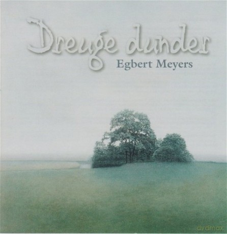 Egbert Meijers: Egbert Meijers - Dreuge Dunder [CD]