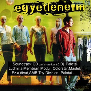 Egyetleneim soundtrack [CD]