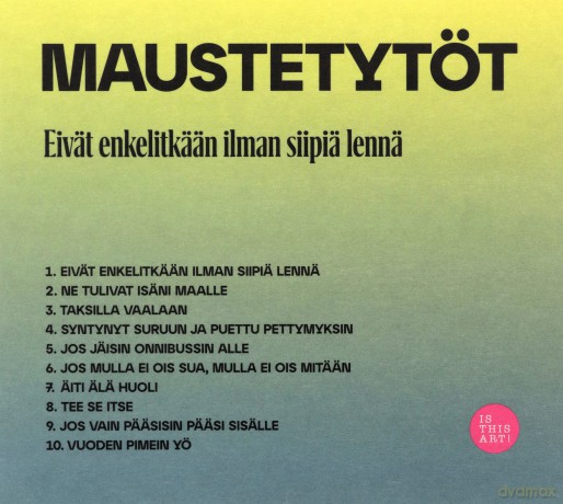 Maustetytöt: Eivät Enkelitkään Ilman Siipiä Lennä [CD]