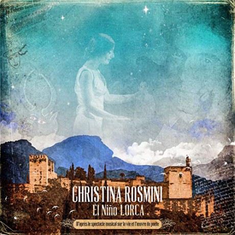 Christina Rosmini: El Nina Lorca [CD]