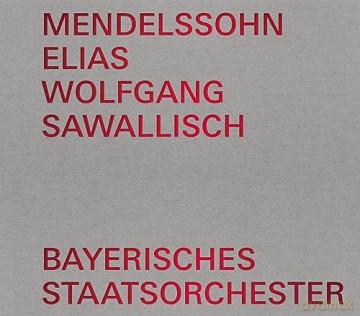Dietrich Fischer-Dieskau: Elias (Konzertmitschnitt Nationaltheater München, 4. Juli 1984 Mit Wolfgang Sawallisch) [2CD]