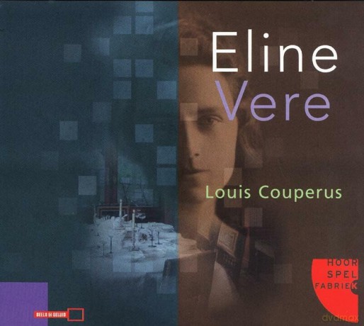 Couperus & Louis: Eline Vere (Lalito Klassiek) [3CD]