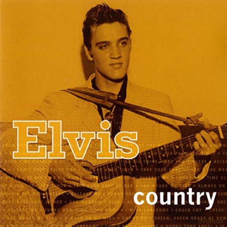 Elvis Presley: Elvis Country [CD]