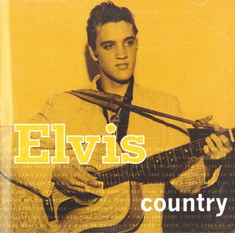 Elvis Presley: Elvis Country [CD]