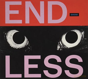 Goose: Endless [CD]