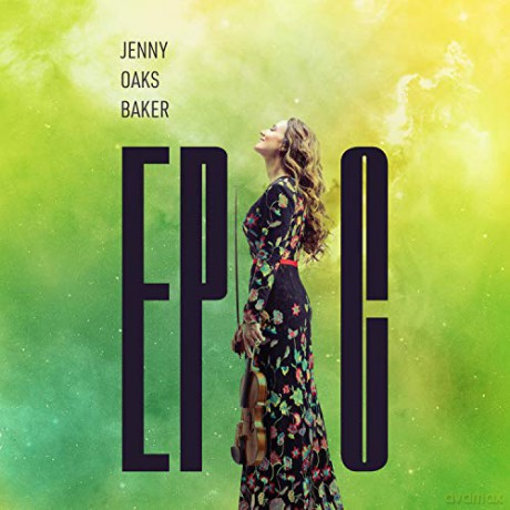 Jenny Oaks Baker: Epic [CD]