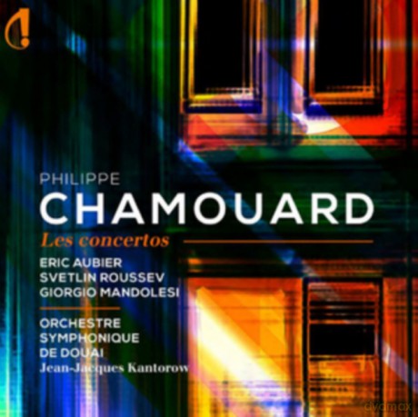 Eric Aubier Orchestra Symphonique de Douai-Philippe Chamouard Les Concertos: Eric Aubier Orchestra Symphonique De Douai-Philippe Chamouard Les Concertos [CD]