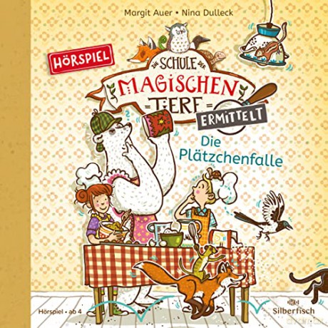 Die Schule der magischen Tiere: Ermittelt 6: Die Plätzchenfalle [CD]