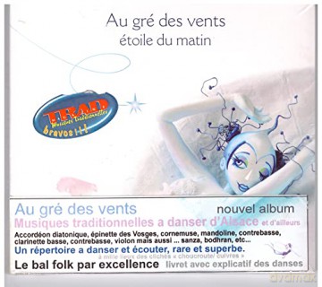 Au Gre Des Vents: Etoile Du Matin [CD]