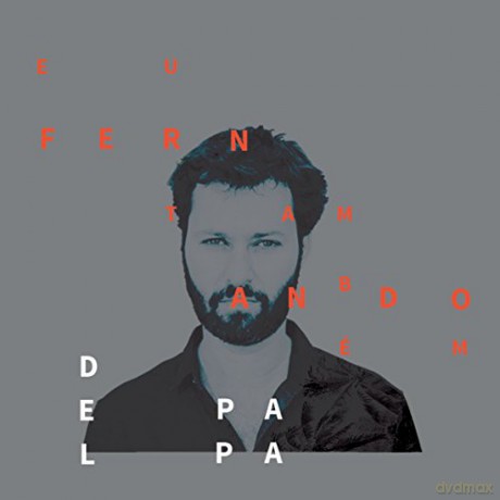 Fernando Del Papa: Eu Tambem [CD]