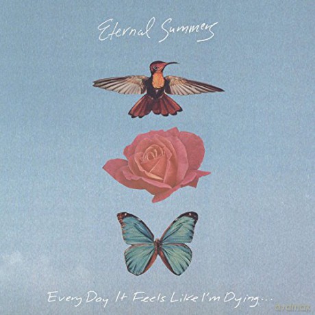 Eternal Summers: Every Day It Feels Like I'm Dying [CD]