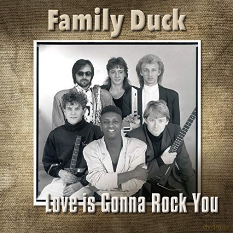 Family Duck: Family Duck - Love Is Gonna Rock You [CD]