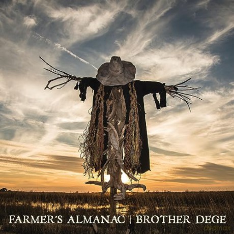 Brother Dege: Farmer's Almanac (Digisleeve) [CD]