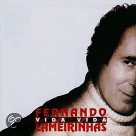 Fernando Lameirinhas: Fernando Lameirinhas - Vida Vida [CD]