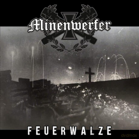 Minenwerfer: Feuerwalze [CD]