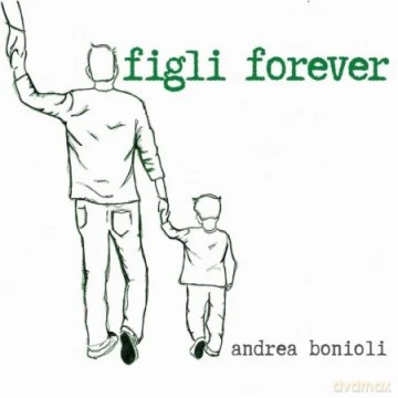 Bonioli Andrea: Figli Forever [CD]