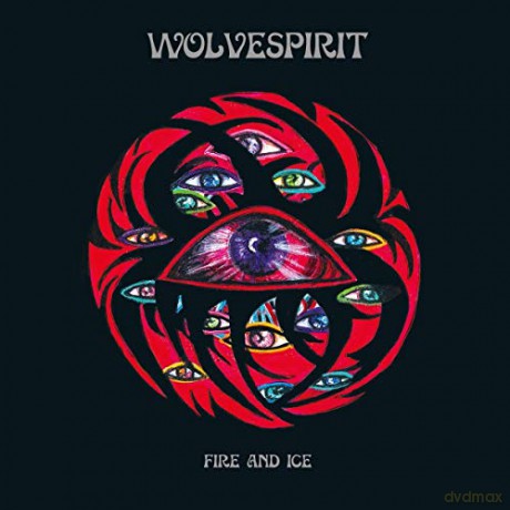 Wolvespirit: Fire And Ice [CD]