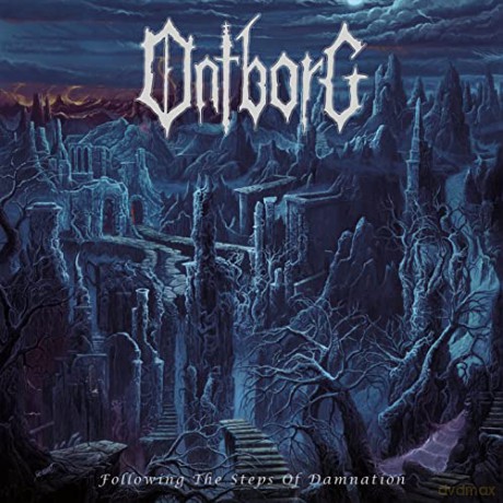 Ontborg: Following The Steps Of Damnation [CD]