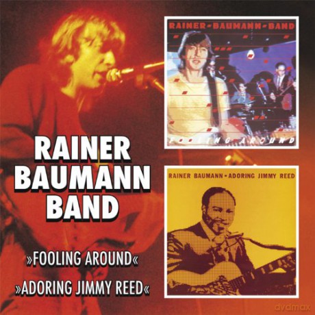 Rainer Baumann Band: Fooling Around-Adoring Jimmy Reed [CD]