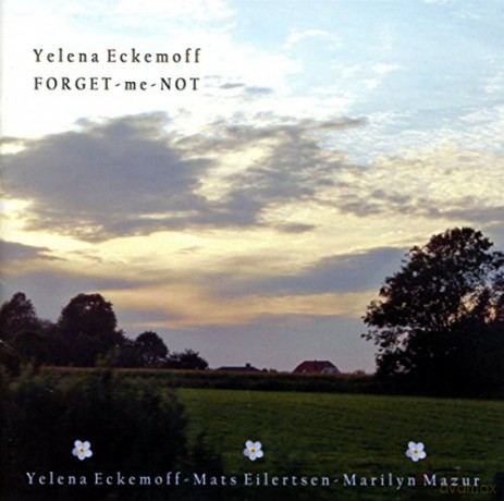 Eckemoff,Yelena Trio: Forget-Me-Not [CD]