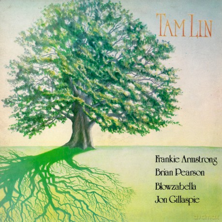 Frankie Armstrong Brian Pearson Blowzabella Jon Gillaspie-Tam Lin: Frankie Armstrong Brian Pearson Blowzabella Jon Gillaspie-Tam Lin [CD]