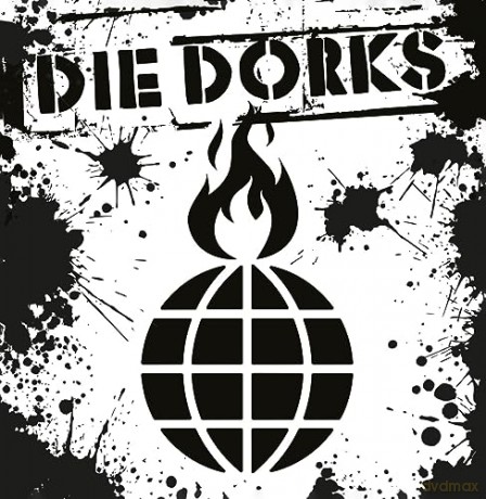 Dorks,die: Geschäftsmodel Hass [CD]