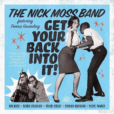 Moss & Nick & Dennis Gruenling: Get Your Back Into It [CD]