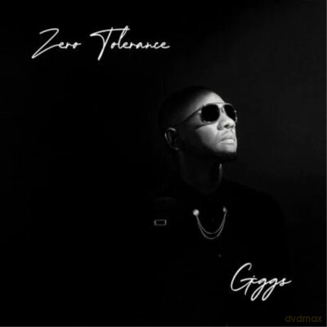 Giggs-Zero Tolerance: Giggs-Zero Tolerance [CD]