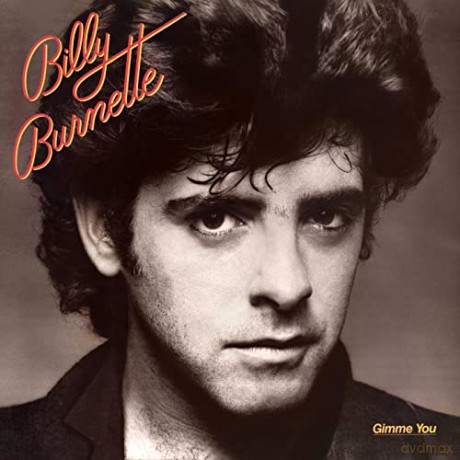 Billy Burnette: Gimme You [CD]