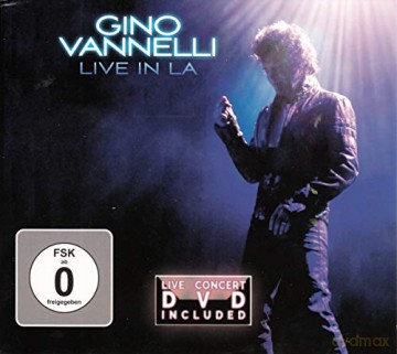 Gino Vannelli: Gino Vannelli - Live In La [2CD]