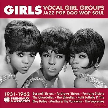 Diverse: Girls Vocal Girl Groups - Jazz Pop Doo-Wop Soul - 1931-1962 [3CD]