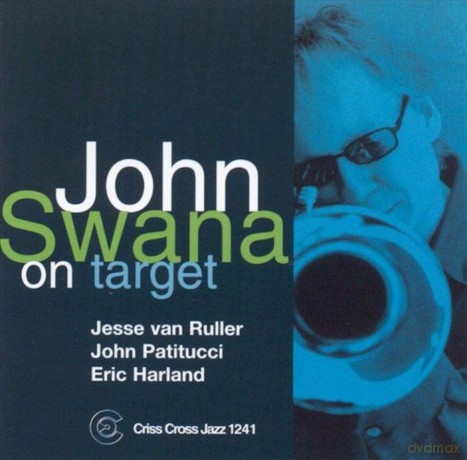 Swana, John Quartet (J. Van Ruller, J. Patitucci, E. Harland): On Target [CD]