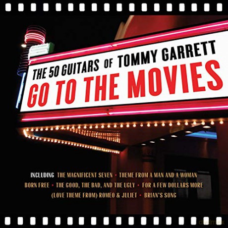 50 Guitars of Tommy Garrett,the: Go To The Movies [CD]