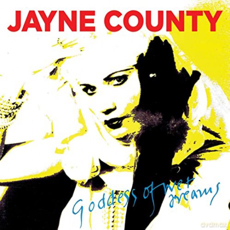 County,Jayne: Goddess Of Wet Dreams [CD]