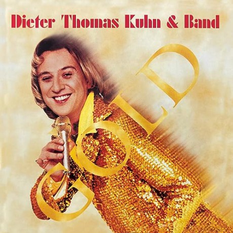Kuhn,Dieter Thomas&Band: Gold [CD]