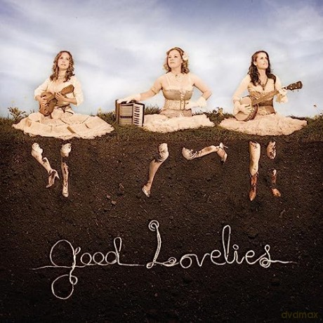 Good Lovelies: Good Lovelies [CD]