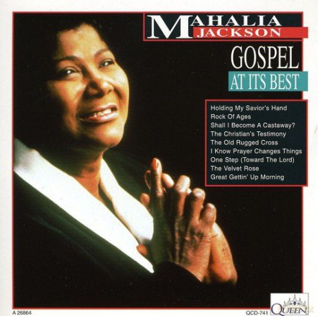 Mahalia Jackson: Gospel At Its Best [CD]