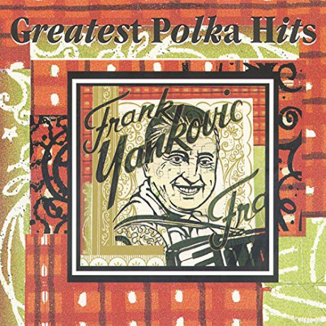 Frank Yankovic: Greatest Polka Hits [CD]