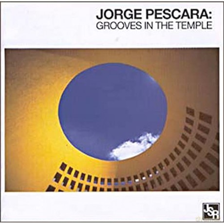 Pescara Jorge: Grooves In The Temple [CD]
