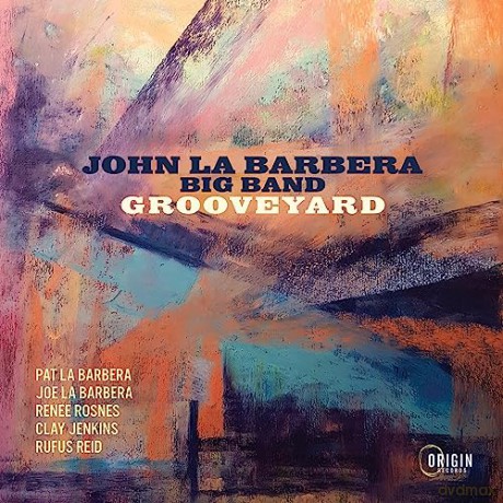 John La Barbera Big Band: Grooveyard [CD]