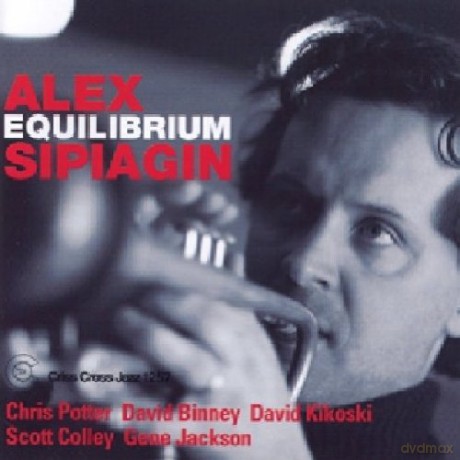Alex Sipiagin Sextet: Equilibrium [CD]