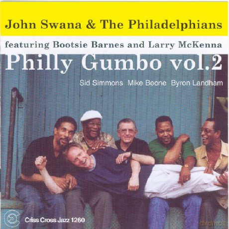 Swana, John And The Philadelphians (B. Barnes, L. McKenna, S. Simmons, M. Boone, B. Landham): Philly Gombo Vol. 2 [CD]