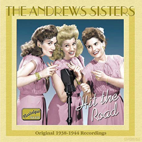 The Andrews Sisters: Hit The Road [CD]