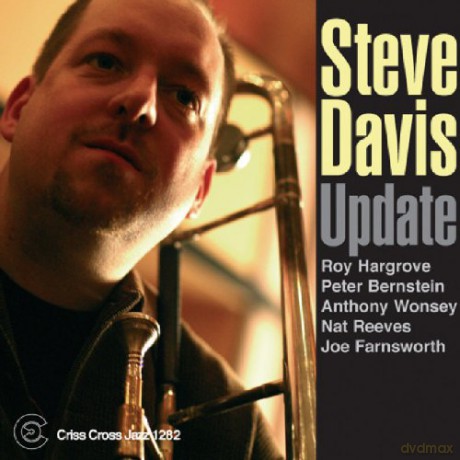 Steve Davis Quintet (R. Hargrove, P. Bernstein, A. Wonsey, N. Reeves, J. Farnsworth): Update [CD]